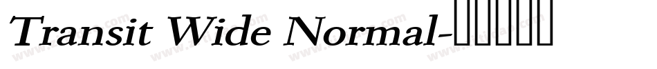 Transit Wide Normal字体转换